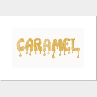 Caramel Posters and Art